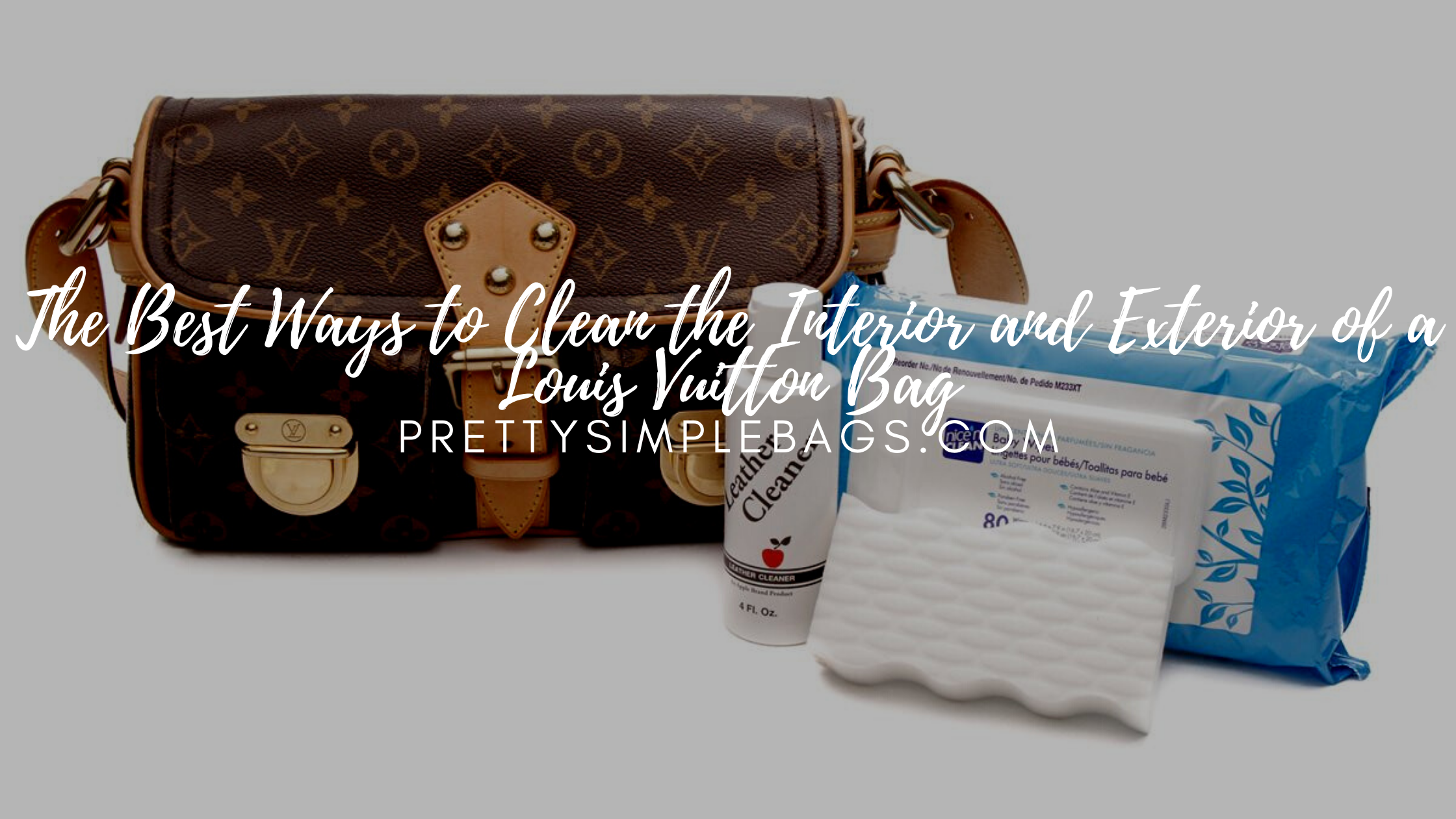 How to clean interior of a LV bag : r/CleaningTips