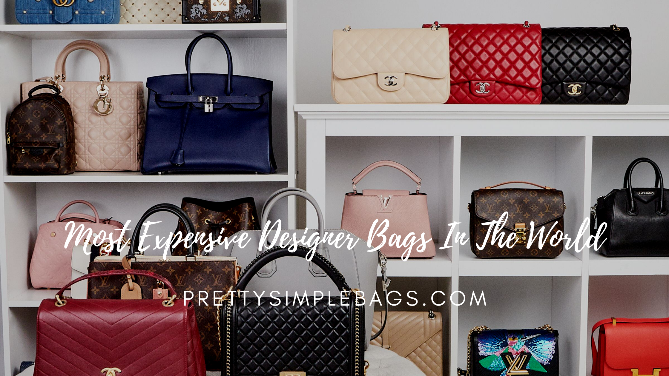 most expensive designer bags