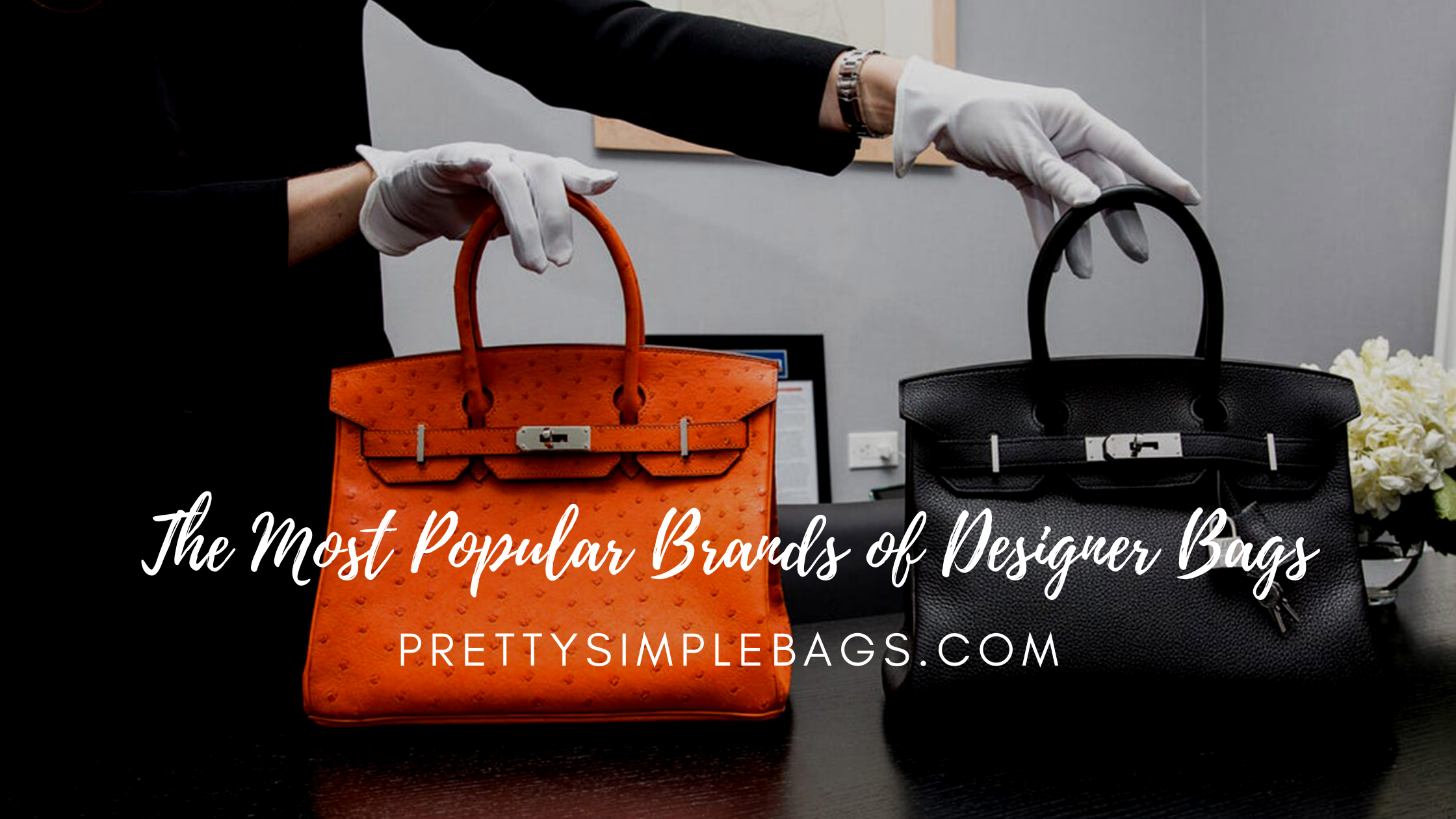 the most popular brands of designer bags