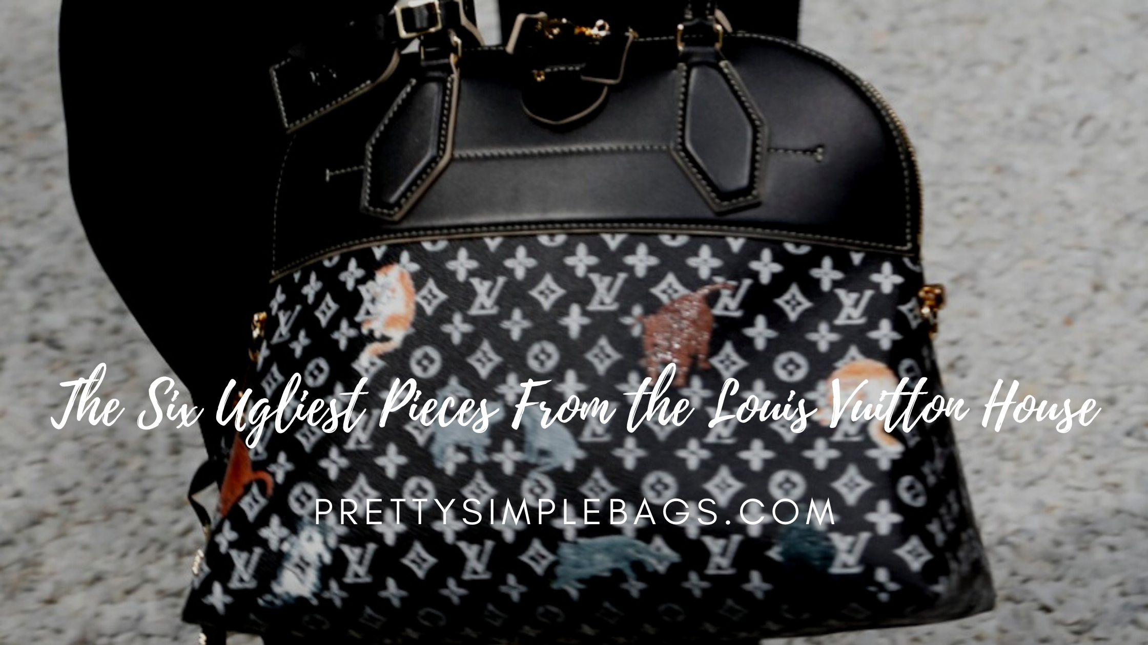 Louis Vuitton Stuff Is Ugly : Unpopularopinion