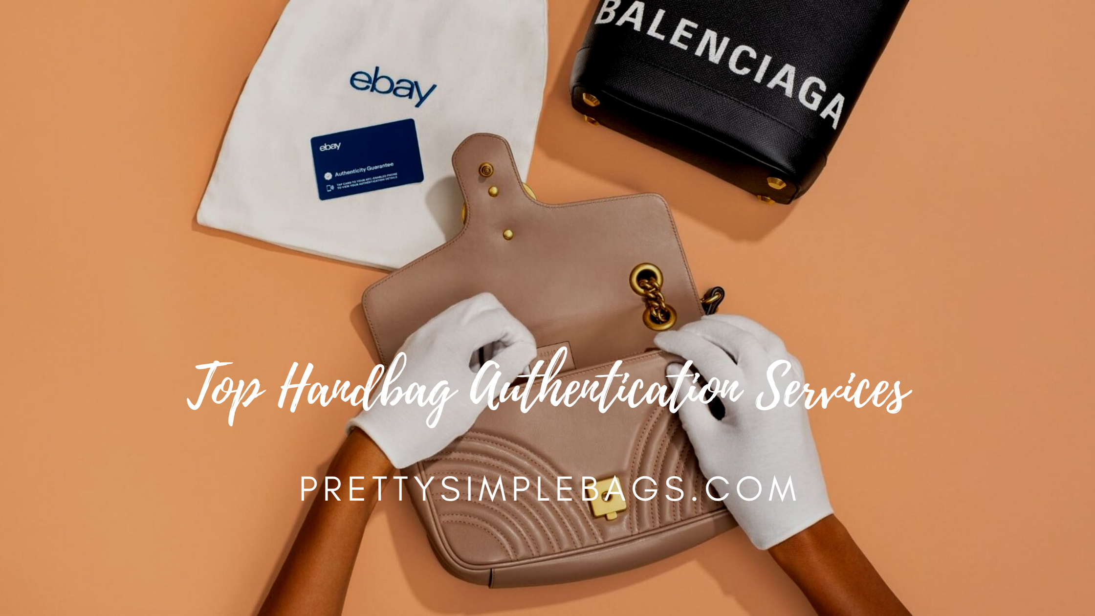 The Best Luxury Handbag Authentication Services Comparison and