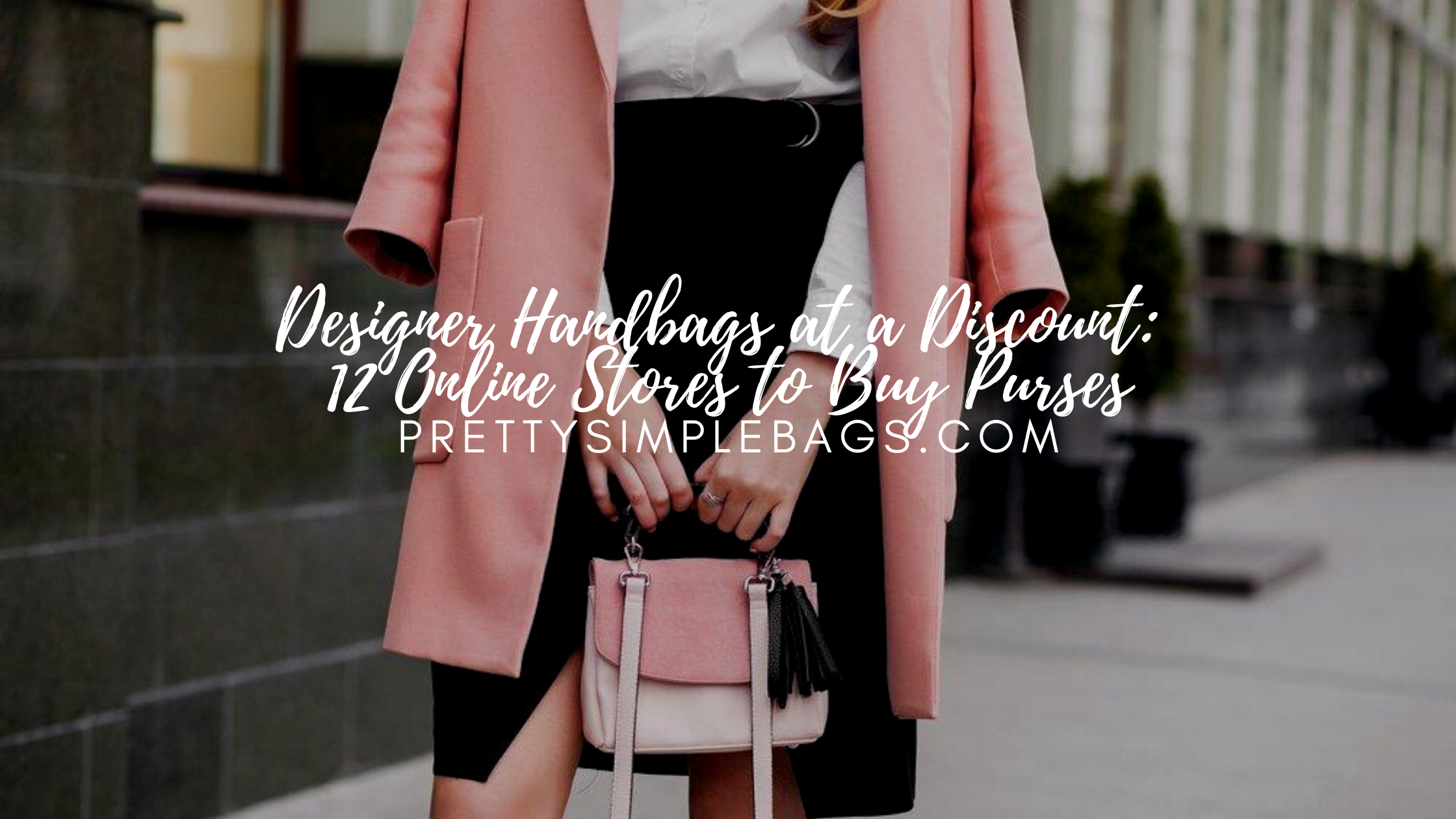 Designer Handbags at a Discount 12 Online Stores to Buy Purses