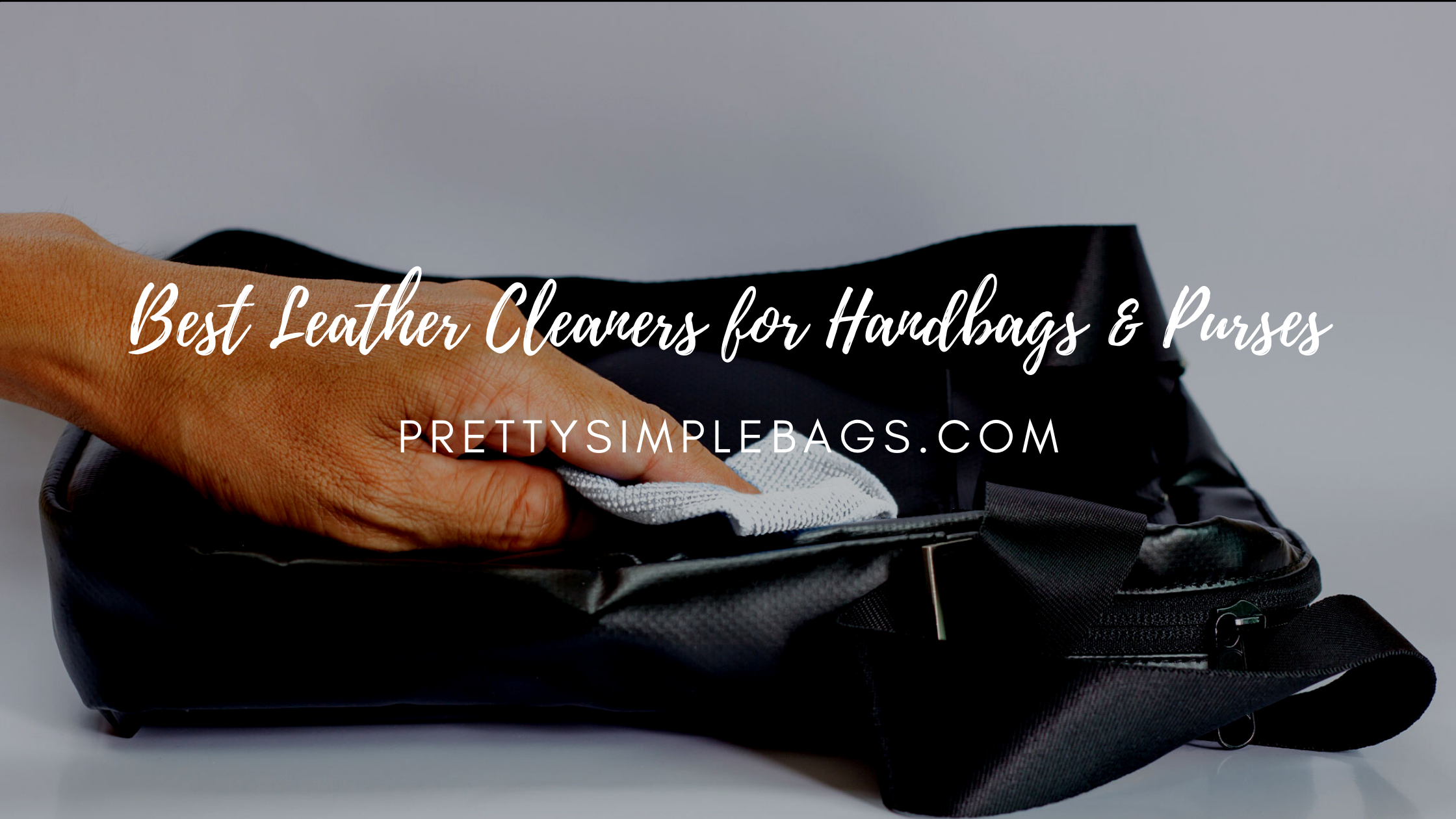 best leather cleaners for handbags and purses
