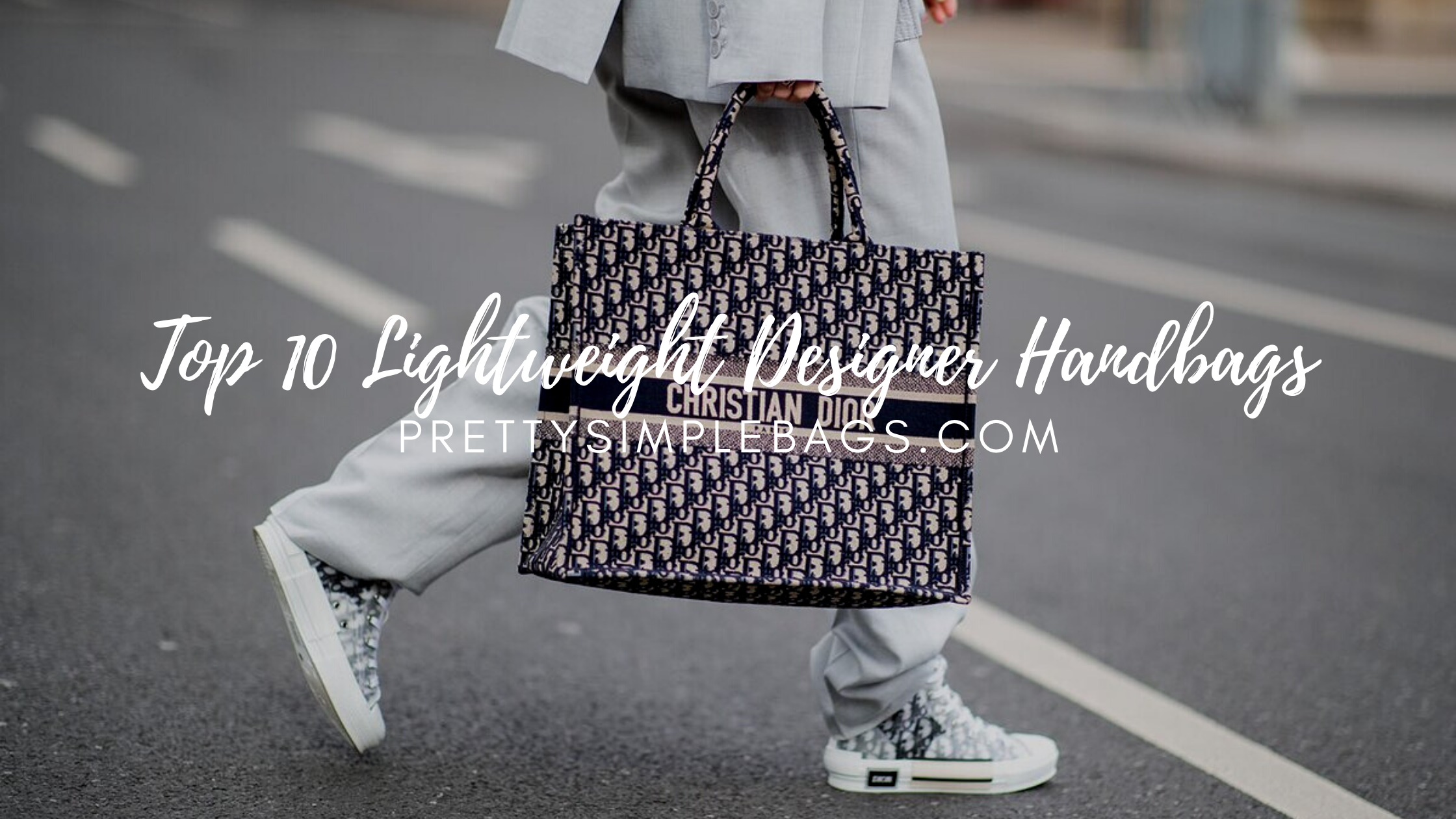 Top 10 Lightweight Designer Handbags
