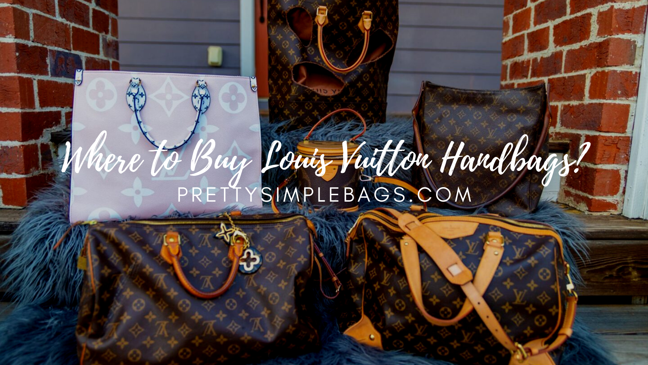 Best place to buy louis vuitton bags new arrivals