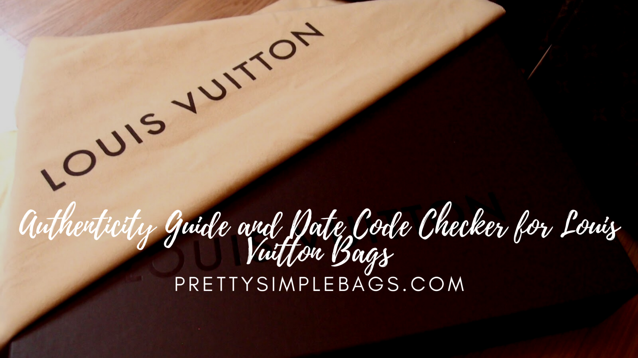 Authenticity Guide And Date Code Checker For Louis Vuitton Bags ...