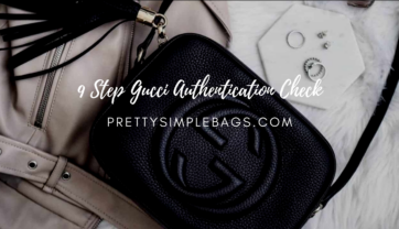 9 Step Gucci Authentication Check to Recognize a Real Gucci Handbag from a Fake