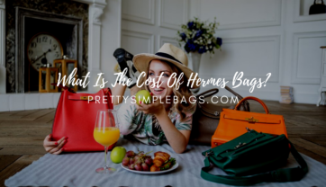 What Is The Cost Of Hermes Bags?