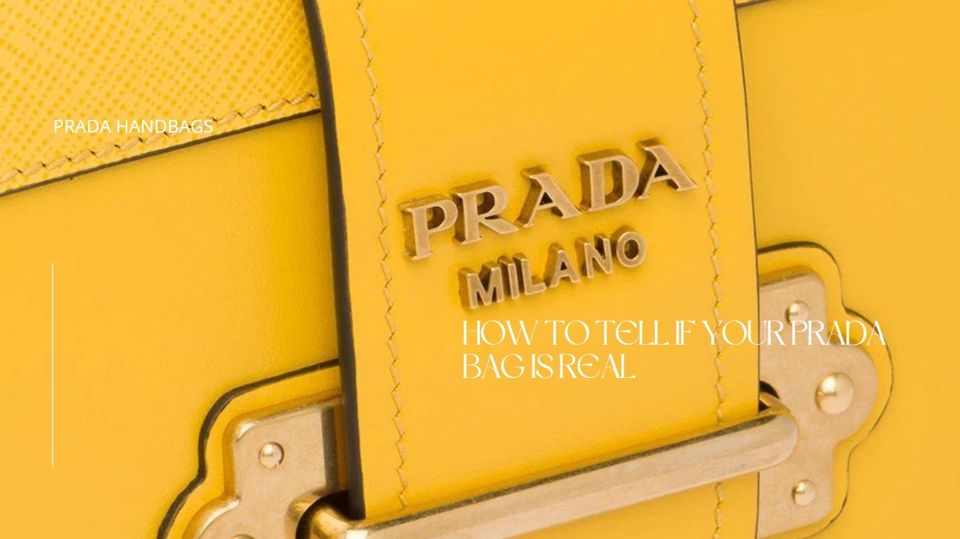 How to tell if your Prada bag is real? - Pretty Simple Bags